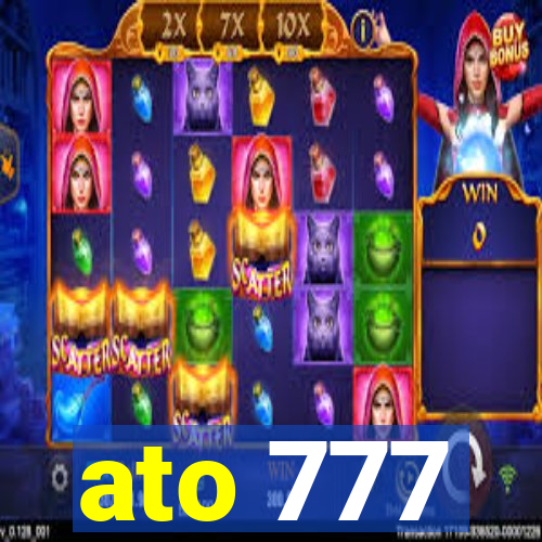 ato 777